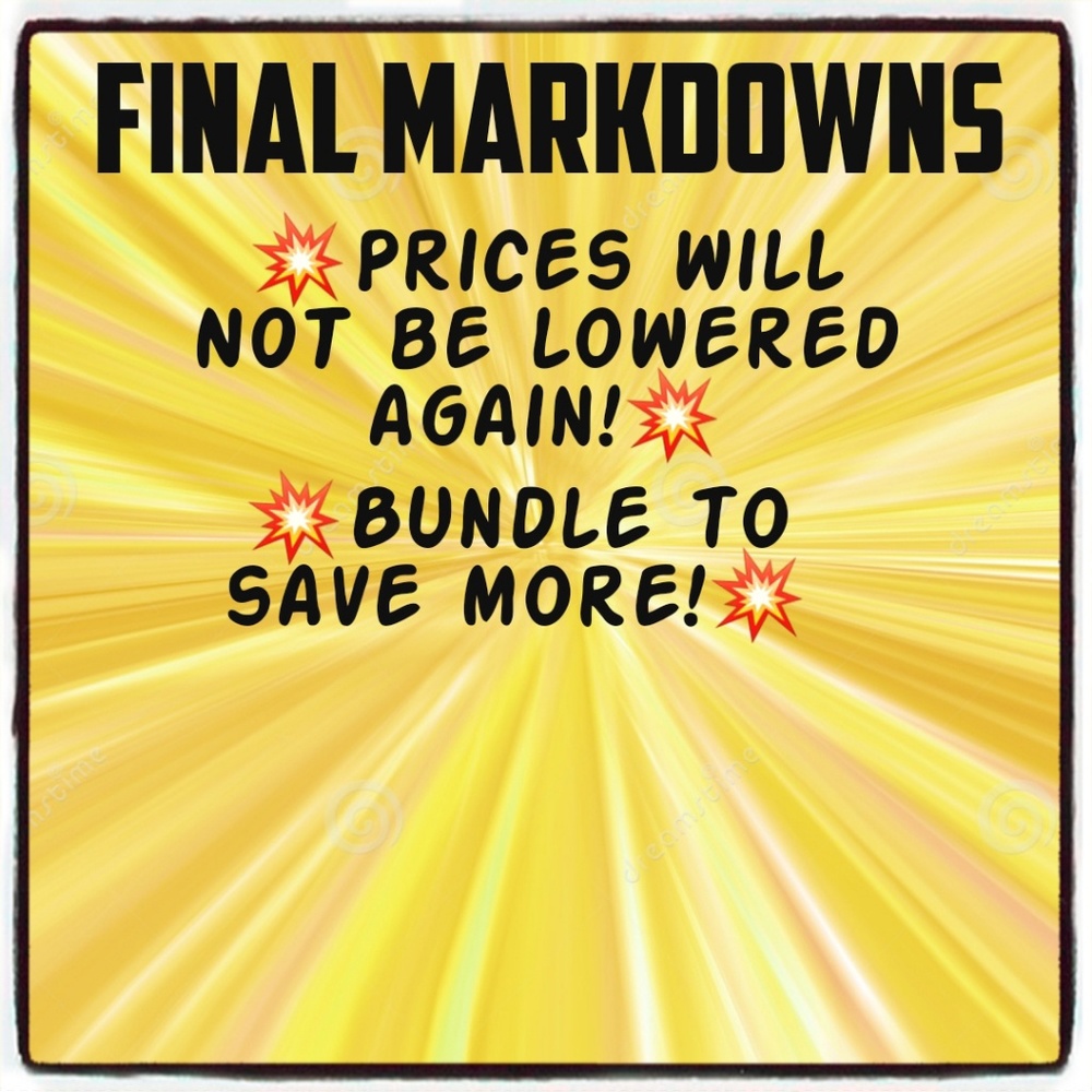 💥FINAL MARKDOWNS 💥
